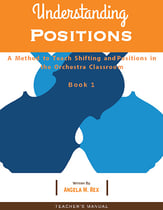 Understanding Positions: A Method for Teaching Shifting & Positions in the Orchestra Classroom P.O.D. cover